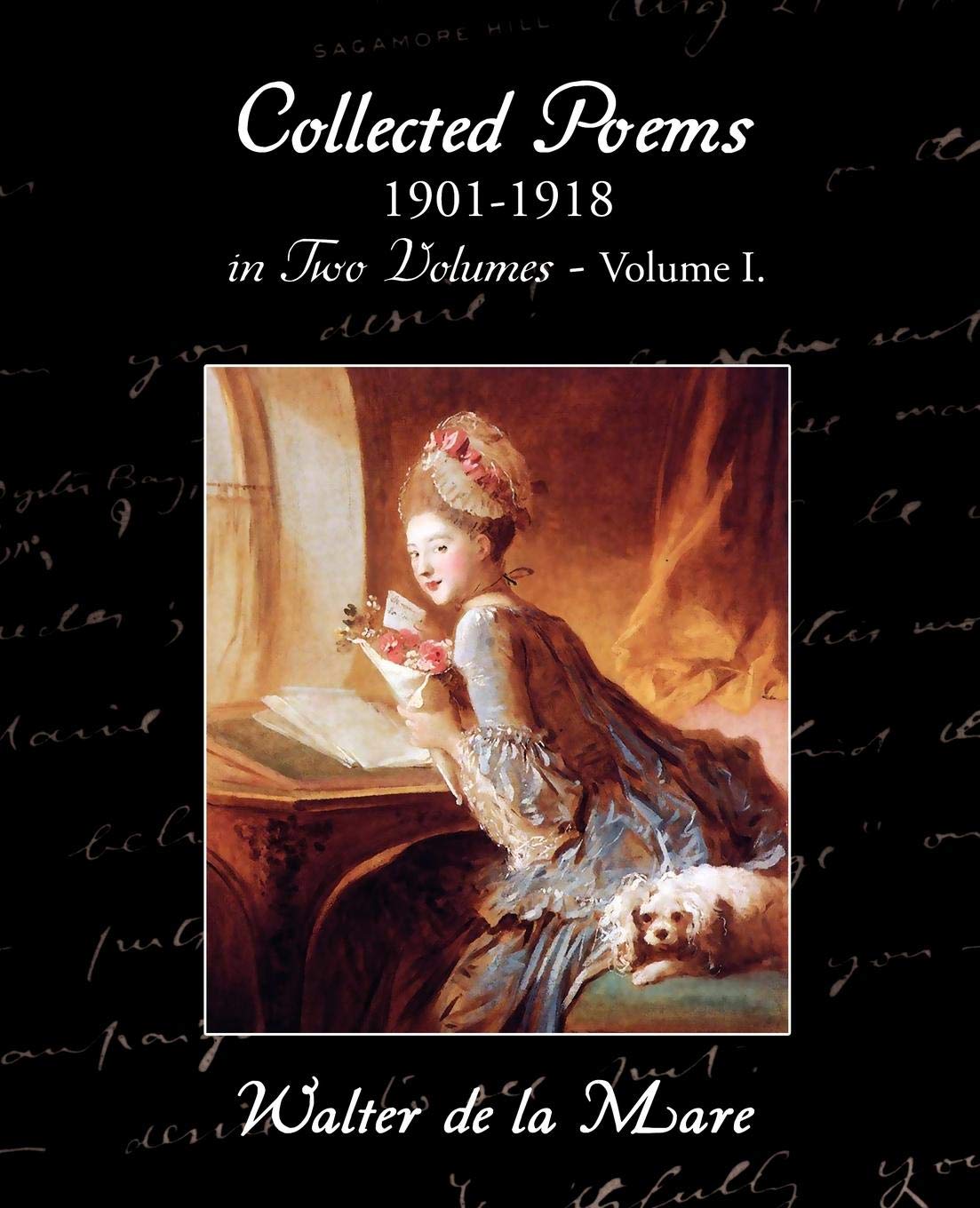 Collected Poems 1901-1918 - Volume 1